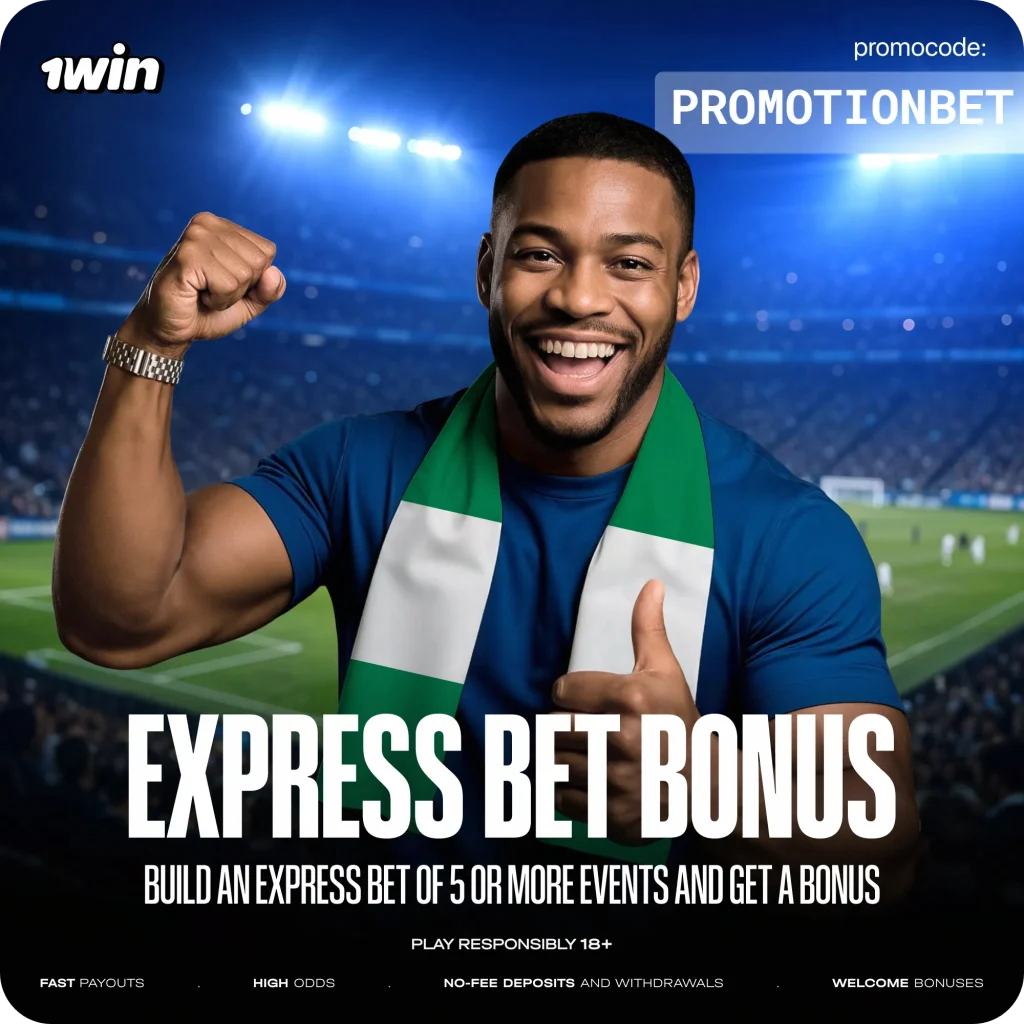 1win-nigeria-express-bet-bonus-football-fan